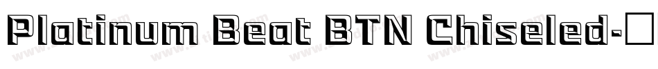 Platinum Beat BTN Chiseled字体转换